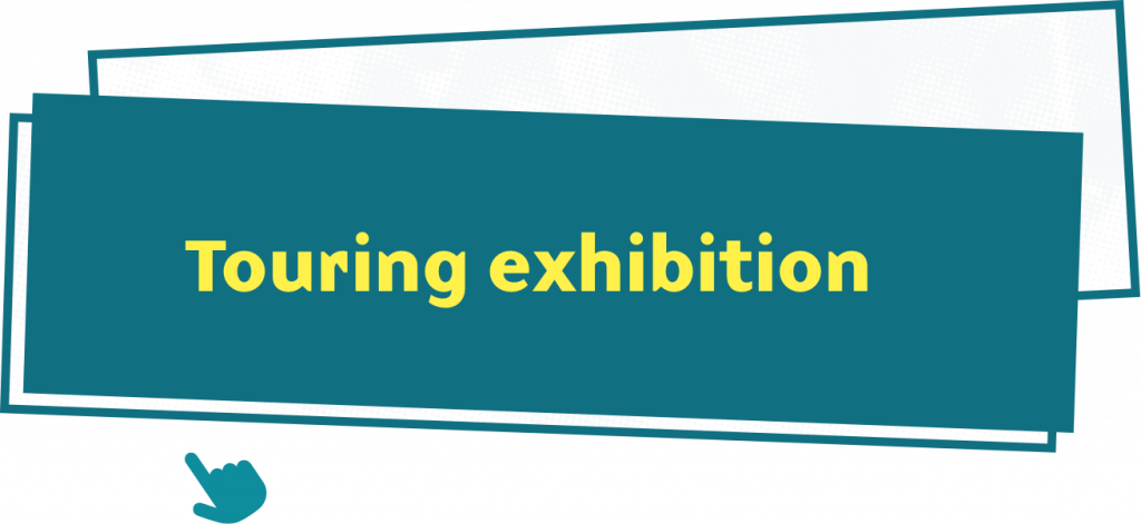 Link to subpage Touring exhibition