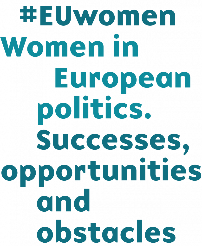 Website title: #EUwomen, Women in European politics. Successes, opportunities and obstacles